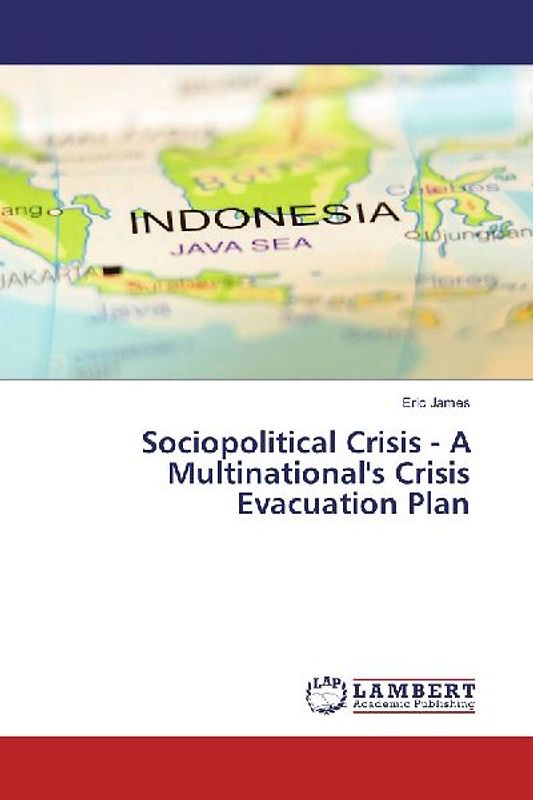 Sociopolitical Crisis - A Multinational's Crisis Evacuation Plan