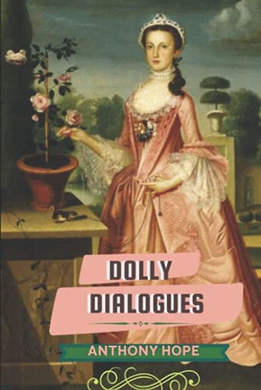Dolly Dialogues: with original illustrations