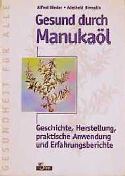 Gesund durch Manukaöl