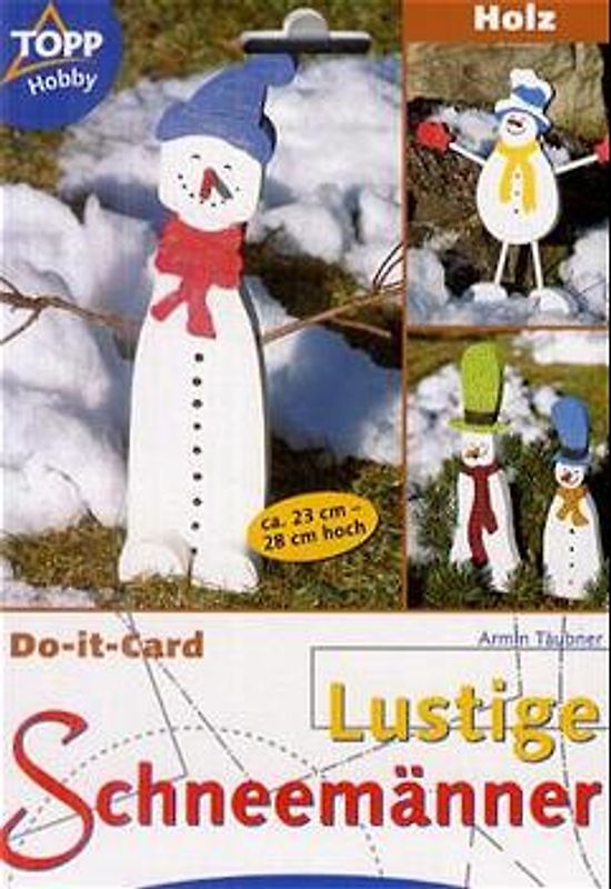 Schneemänner aus Holz