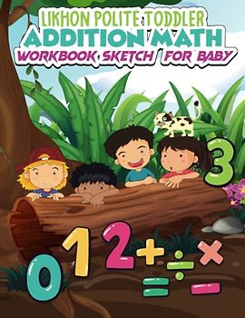 Likhon Polite Toddler Addition Math Workbook Sketch for Baby