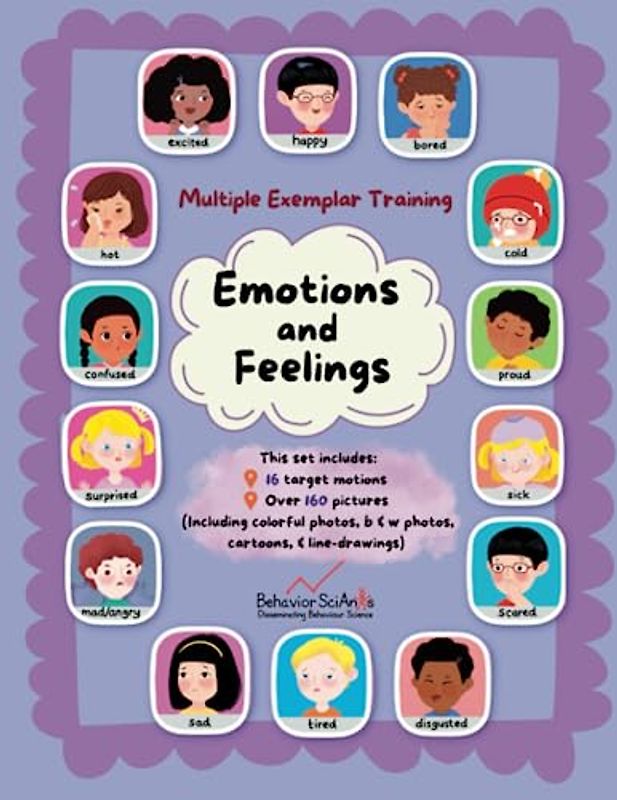 Multiple Exemplar Training - Emotions and Feelings: Vocabulary Builder - Learning Emotions and Feelings from Facial Expressions and Body Language