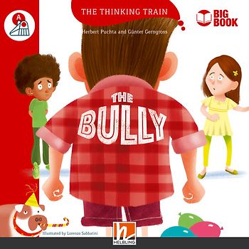 The Thinking Train, Level a / The Bully (BIG BOOK)