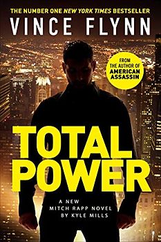 Total Power (The Mitch Rapp Series, Band 19)