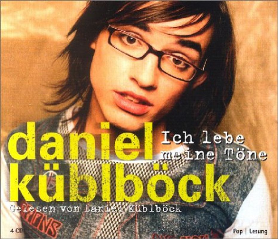 Ich lebe meine Töne - Daniel Küblböck [4 Audio CDs]