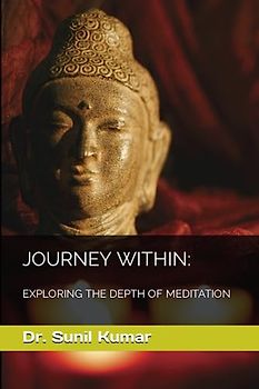 JOURNEY WITHIN: EXPLORING THE DEPTH OF MEDITATION