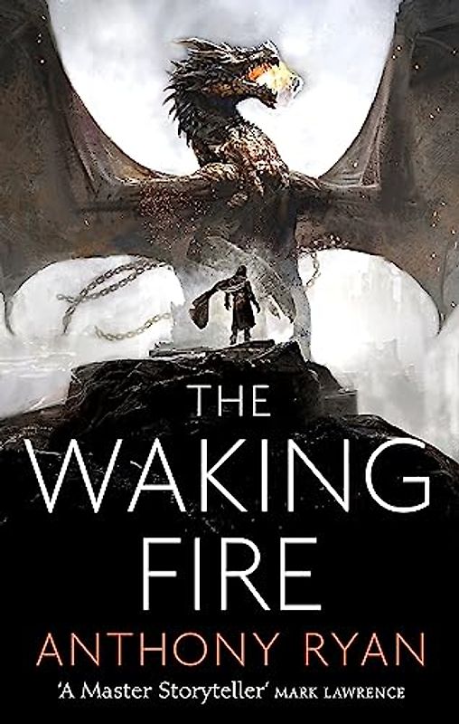 The Waking Fire: Book One of Draconis Memoria - Anthony Ryan [Softcover]