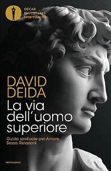 La via dell'uomo superiore. Guida spirituale per amore, sesso, relazioni