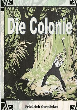 Die Colonie