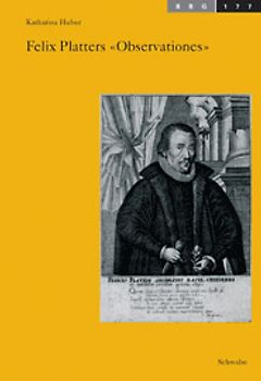 Felix Platters "Observationes"