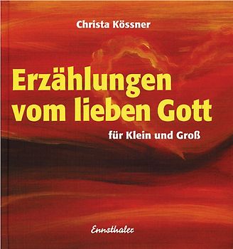 Erzählungen vom lieben Gott