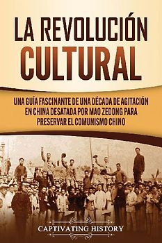 La Revolución Cultural