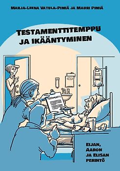 Testamenttitemppu ja ikääntyminen