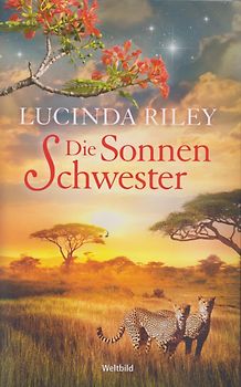 Die Sonnenschwester - Lucinda Riley [Weltbild, Taschenbuch]