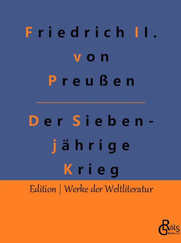 Der Siebenjährige Krieg