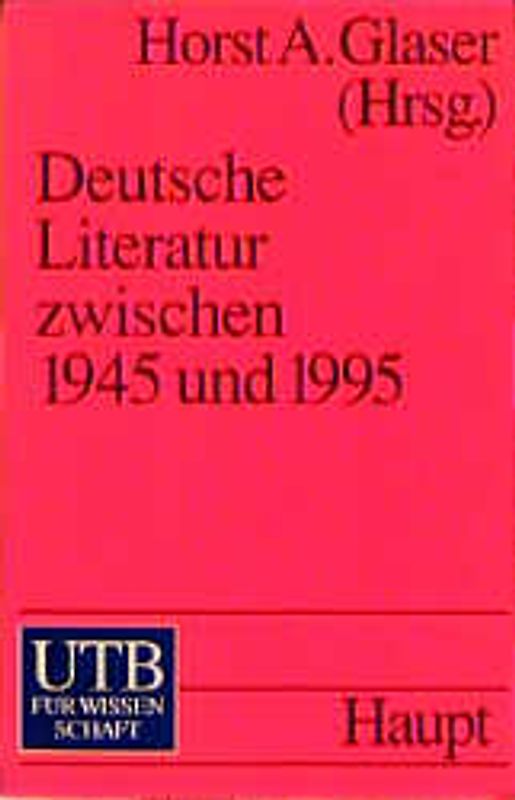 Deutsche Literatur zwischen 1945 und 1995