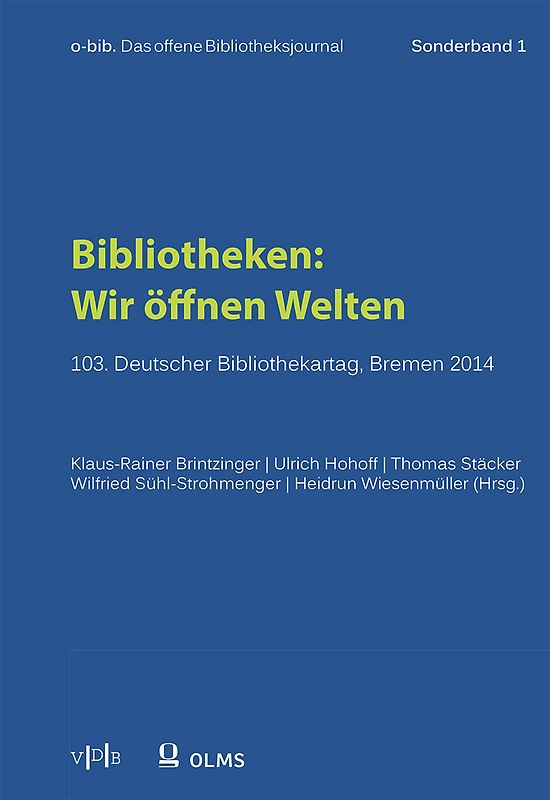Bibliotheken: Wir öffnen Welten