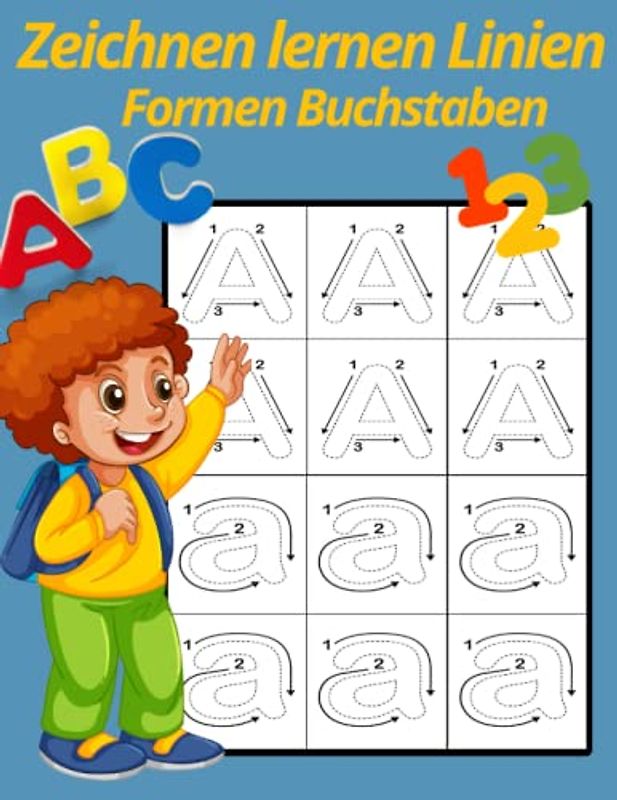 Zeichnen lernen Linien Formen Buchstaben: Grundschulbuch: Steuern von Linien und Formen mit einem Stift: Zeichnen Sie Linien, Formen, Buchstaben, Zahlen... indem Sie die Punkte nachzeichnen