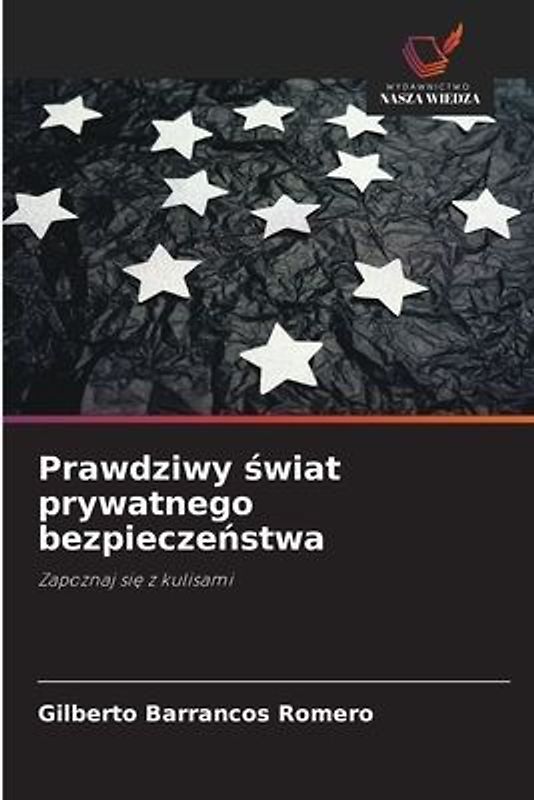 Prawdziwy ¿wiat prywatnego bezpiecze¿stwa