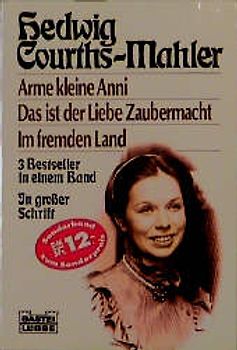 Arme kleine Annie /Im fremden Land /Das ist der Liebe Zaubermacht