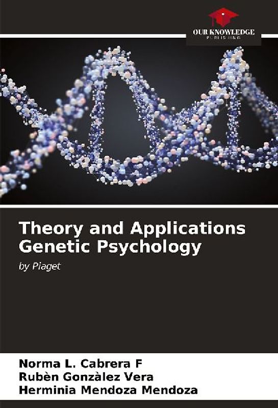 Theory and Applications Genetic Psychology