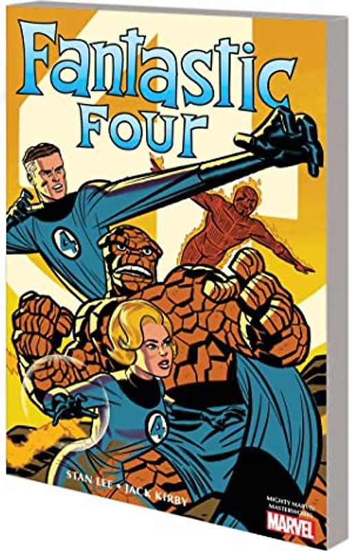 Mighty Marvel Masterworks: The Fantastic Four Vol. 1: The World's Greatest Heroes (Mighty Marvel Masterworks: the Fantastic Four, 1)