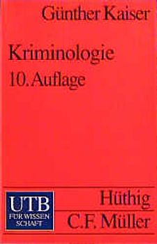 Kriminologie. Eine Einführung in die Grundlagen