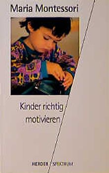 Kinder richtig motivieren