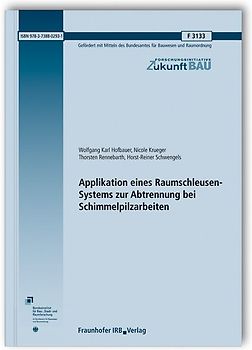 Applikation eines Raumschleusen-Systems zur Abtrennung bei Schimmelpilzarbeiten