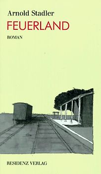 Feuerland. Roman