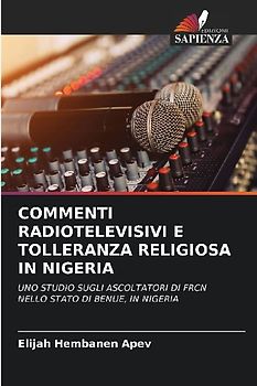 COMMENTI RADIOTELEVISIVI E TOLLERANZA RELIGIOSA IN NIGERIA