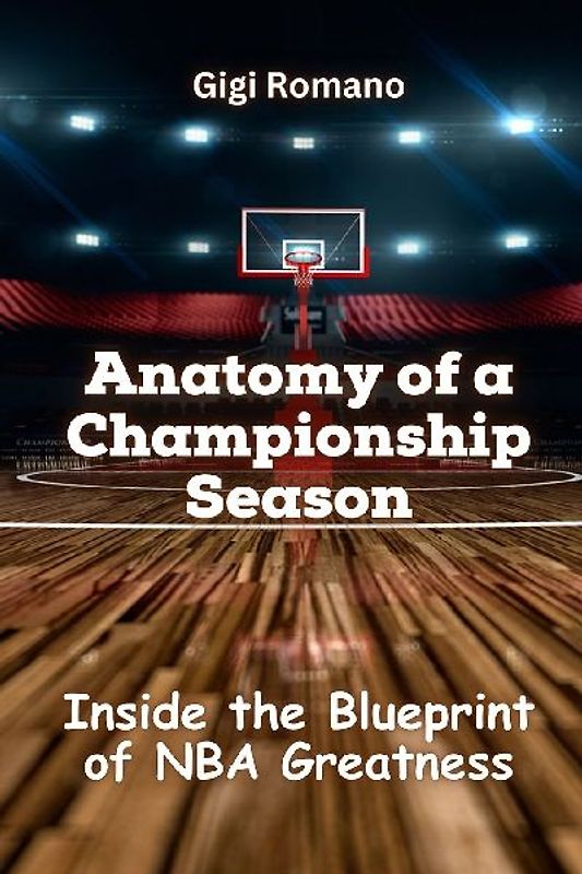 Anatomy of a Championship Season