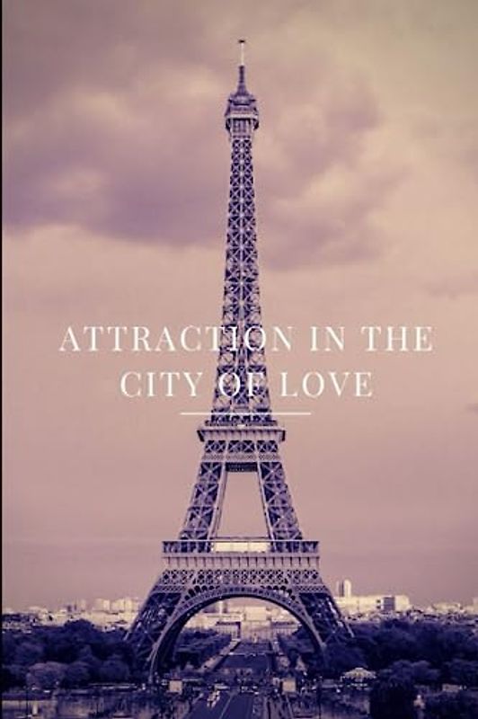 Attraction in the City of Love