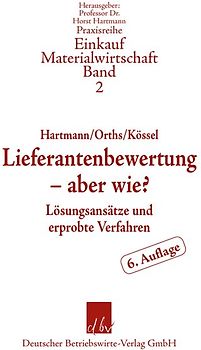 Lieferantenbewertung – aber wie?