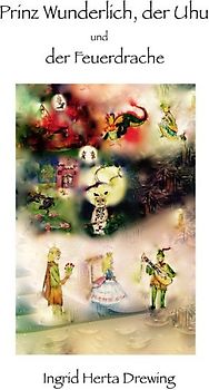 Prinz Wunderlich, der Uhu und der Feuerdrache