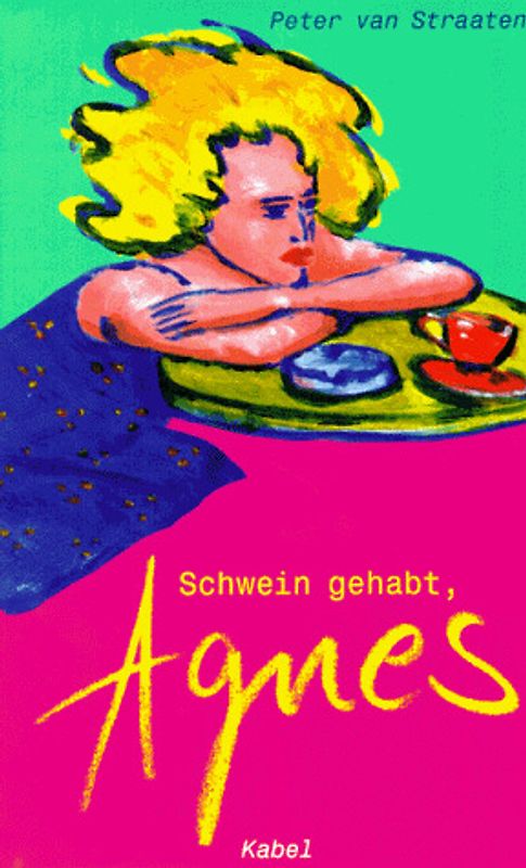 Schwein gehabt, Agnes