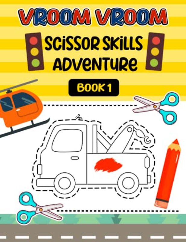 Vroom Vroom! Scissor Skills Adventure Book 1: Vehicles Activity Book for Kids, Learn, Create, and Cut with Excitement!