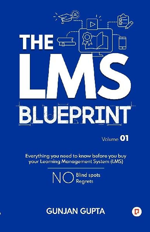 The LMS Blueprint Volume 01