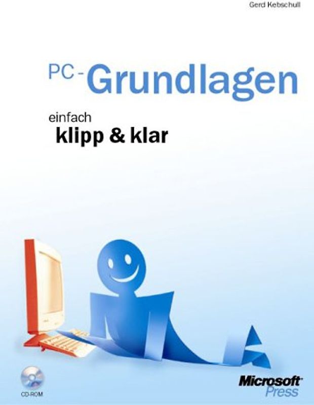 PC-Grundlagen - einfach klipp & klar