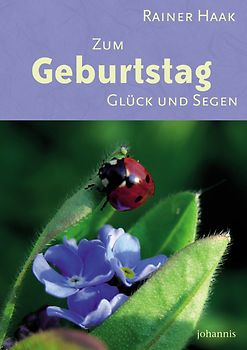 Zum Geburtstag Glück und Segen