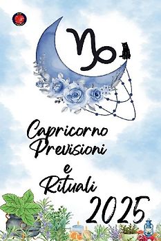 Capricorno Previsioni  e  Rituali 2025