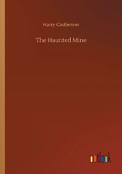 The Haunted Mine