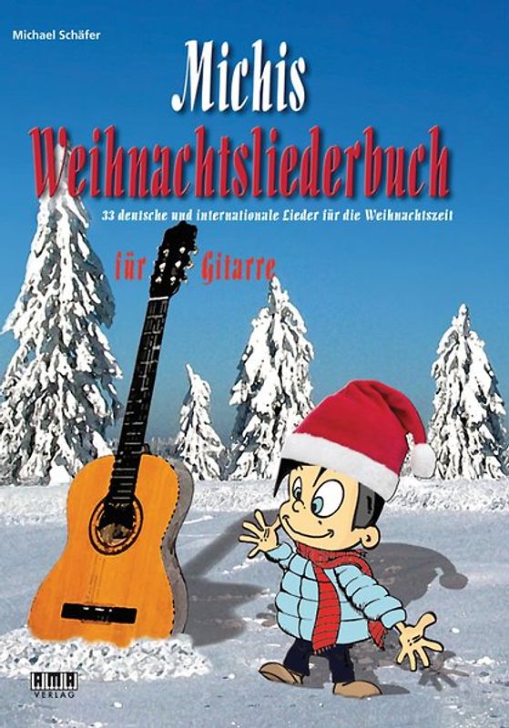 Michis Weihnachtsliederbuch für Gitarre
