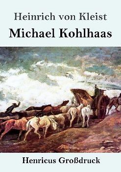 Michael Kohlhaas (Großdruck)