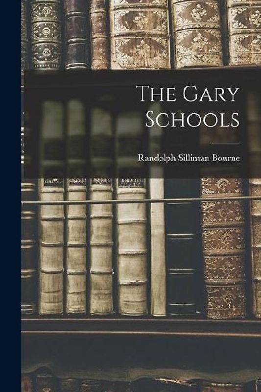 The Gary Schools