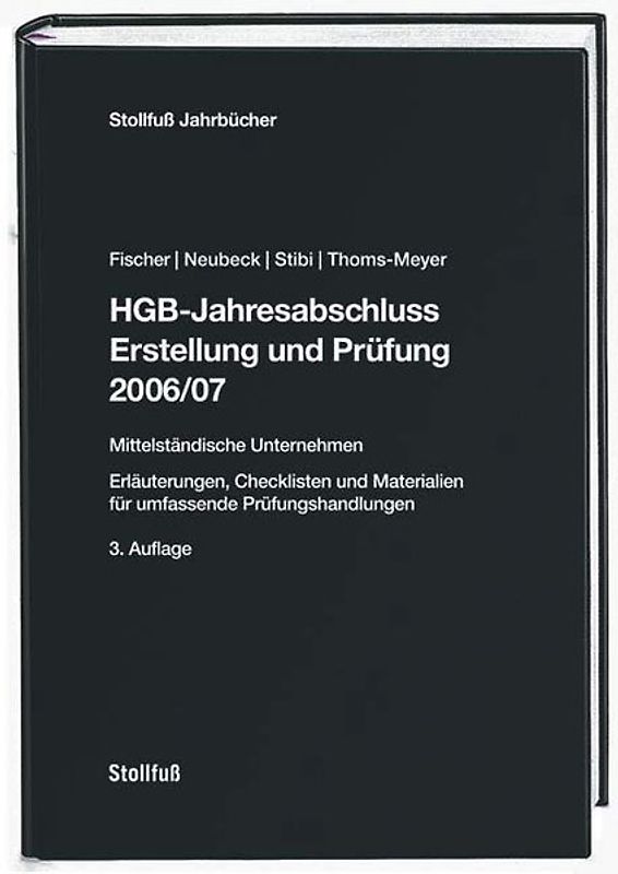 HGB-Jahresabschluss - Erstellung und Prüfung 2006/07