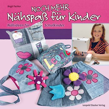 Noch mehr Nähspaß für Kinder