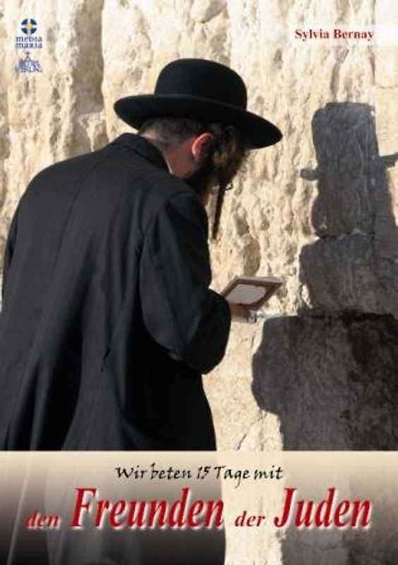 Wir beten 15 Tage mit den Freunden derJuden