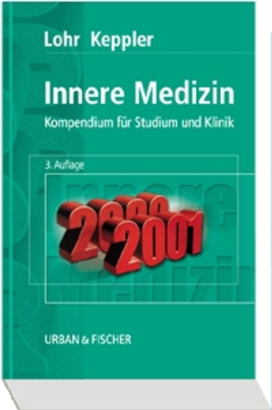 Innere Medizin 2000/2001. Kompendium für Studium und Klinik