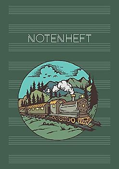 Notenheft: DIN A4 Blanko Musiknotensystem mit Register | Musik Noten für Schule, Unterricht & Hobby | große Lineatur für Anfänger - Motiv: Dampflok